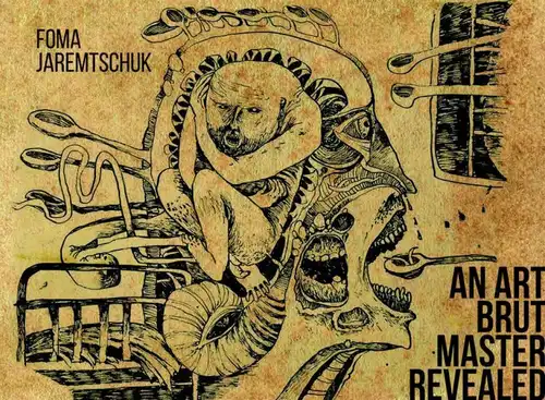 An Art Brut Master Revealed