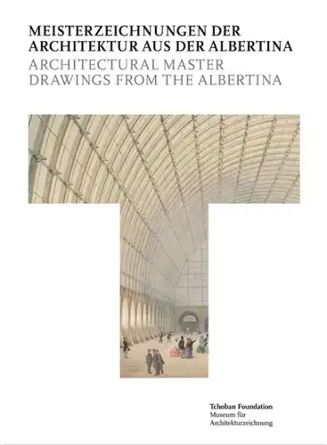 Architectural Master Drawings from the Albertina