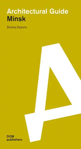 Архітектурний путівник. Мінськ
