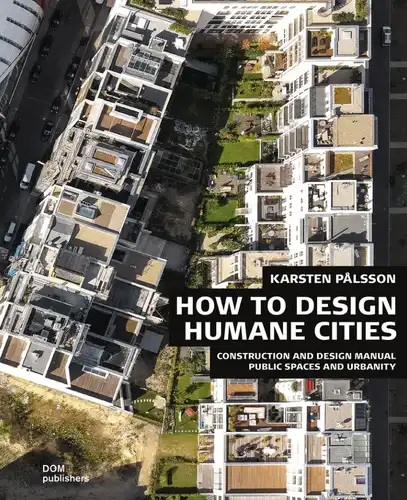 How to Design Humane Cities