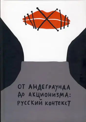 From underground to actionism